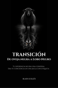 Acceso global | TRANSICIÓN — De oveja negra a Lobo Negro