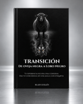 DISPONIBLE EN AMAZON | TRANSICIÓN — DE OVEJA NEGRA A LOBO NEGRO