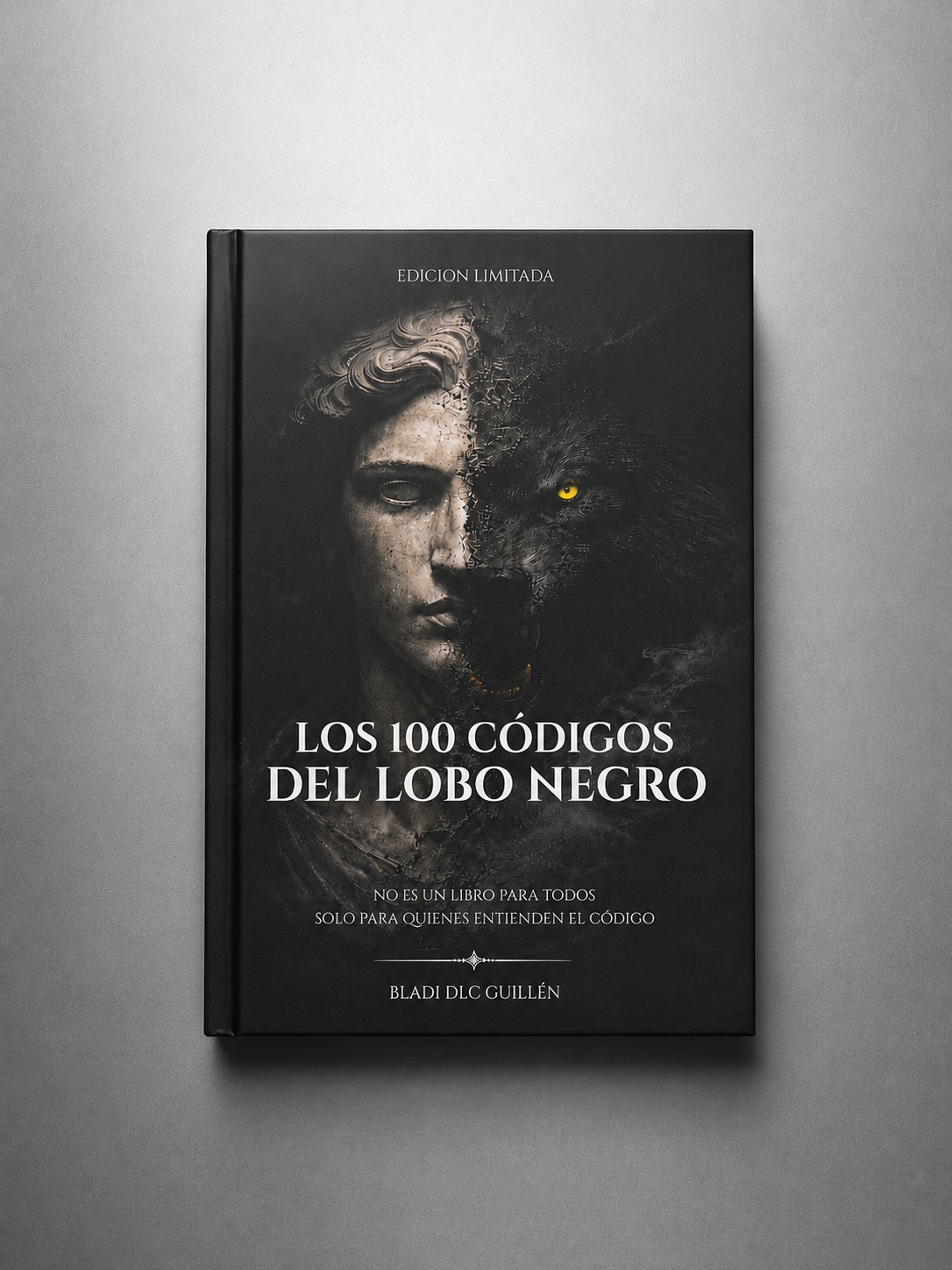 LOS 100 CÓDIGOS DEL LOBO NEGRO · EDICIÓN TAPA DURA AUTOGRAFIADA · SOLO ESTADOS UNIDOS